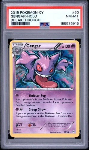 2015 Pokemon XY BREAKTHROUGH GENGAR #60/162 PSA 8 NM/MT Rare holo