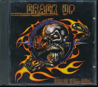 Crack Up - Heads Will Roll (CD)