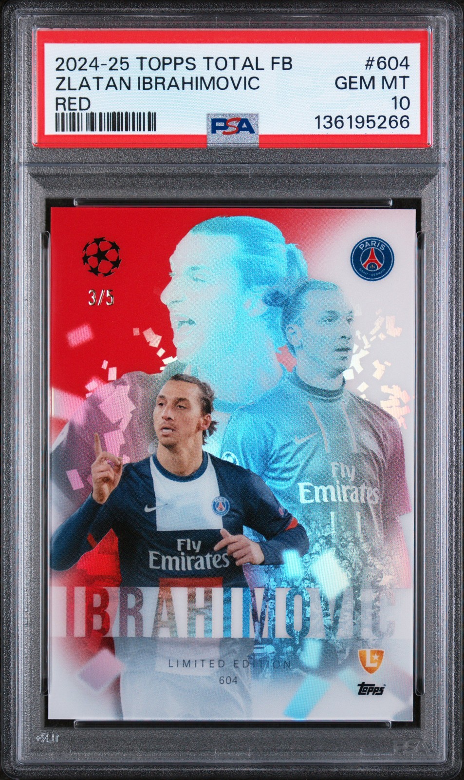 2024-25 TOPPS TOTAL FOOTBALL RED #604 ZLATAN IBRAHIMOVIC 3/5 PSA 10