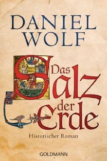 Das Salz der Erde: Historischer Roman (Die Fleury-Serie,... | Buch | Zustand gut