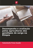 Desempenho E AvaliaçãO Pelos Agricultores Dos GenóTipos De Sorgo Na EtióPia Buch