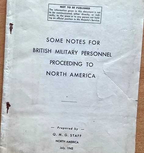BRITISH MILITARY PERSONNEL PROCEEDING TO N. AMERICA. WW2 British Army Pamphlet