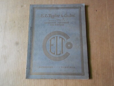 1926-1927 E.L. Taylor Automotive Equipment and Supplies Catalog Original RARE