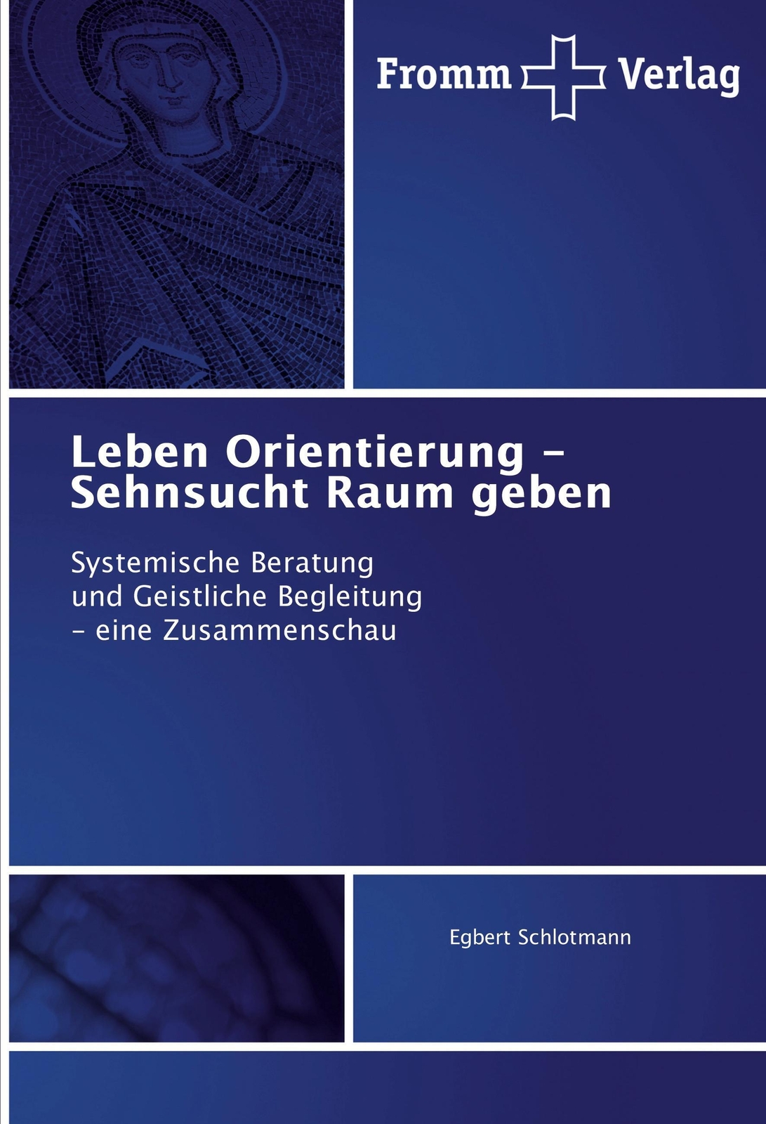 Thumbnail - Egbert Schlotmann | Leben Orientierung - Sehnsucht Raum Geben |