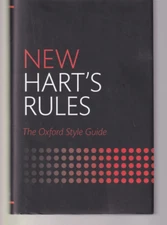 NEW HART'S RULES: THE OXFORD STYLE GUIDE (2014 Hardcover){B10}