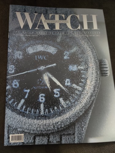 WATCH International Dec/Jan/Feb 2000 The Watch Magazine From IWC Schaffhausen #4