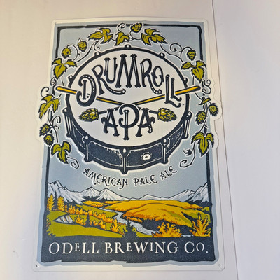 O'Dell Brewing Drumroll APA Beer Tin Tacker Sign Approx 21''x16'' - New