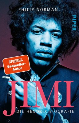 JIMI | Die Hendrix-Biografie Die Geschichte des Rockmusikers | Philip Norman