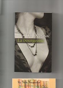 la bourgeoise | Buch | Zustand sehr gut