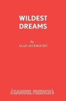 Wildest Dreams | Alan Ayckbourn | Taschenbuch | Kartoniert / Broschiert | 2015