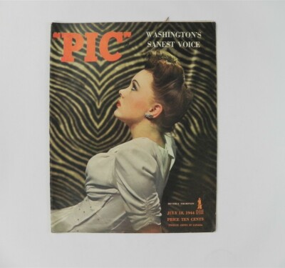 ''PIC'' MAGAZINE | WASHINGTONS SANEST VOICE -JULY 18, 1944- 