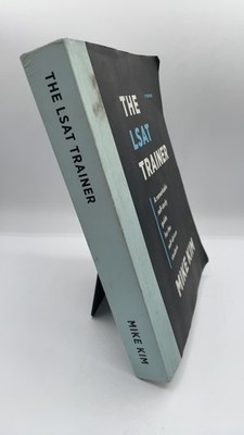 The LSAT Trainer: A remarkable self-study guide for the self-driven student M...