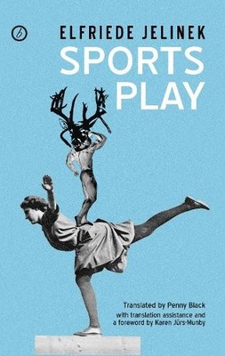 Sports Play: 1 (Oberon Modern Plays) by Elfriede Jelinek Paperback / softback
