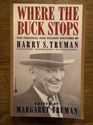 Where the Buck Stops edited by Margaret Truman (PB 1990)