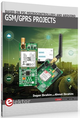 GSM/GPRS Projects Based on PIC Microcontrollers and Arduino