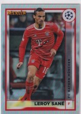 Topps Merlin Chrome CL 22/23 N° 54 Leroy Sane Argent Refracteur