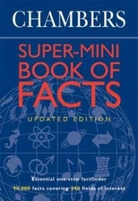 Chambers Super-Mini Book of Facts Paperback