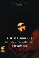 "Perspectives Old And New On Paul | The \"Lutheran\" Paul And His Critics | Buch"