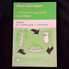 Plant Cell Culture: A Practical Approach 2nd ...