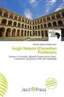 Carleton Olegario MáXimo | Hugh Nelson (Canadian Politician) | Taschenbuch