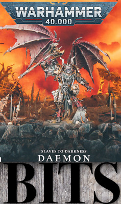 Warhammer Sigmar 40K Heresy Slaves Chaos Space Marine DAEMON PRINCE Bit Bits NEW