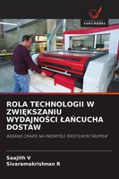 Saajith V (U. A.) | Rola Technologii W Zwi¿Kszaniu Wydajno¿Ci ¿A¿Cucha Dostaw