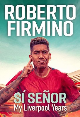 Quercus SI SENOR My Liverpool Years - THE LONG-AWAITED MEMOIR FROM A LIVERPO...