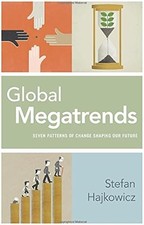 Globale Megatrends: Sieben Muster des Wandels prägen unsere Zukunft