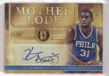2016-17 Panini Gold Standard Mother Lode 11/99 Hollis Thompson #4 Auto s6i