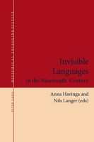 Anna Havinga (U. A.) | Invisible Languages In The Nineteenth Century | Buch