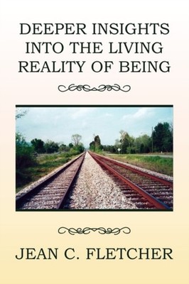 Fletcher - Deeper Insights Into the Living Reality of Being - New pape - X555z