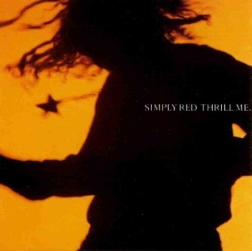 Simply Red | Single-CD | Thrill me (1992)