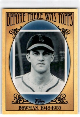 2011 Topps Before There Was Topps Bowman, 1948-1955 BTT7