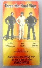 Three The Hard Way 1974 VHS~Tested & Works~Fred Williamson Jim Brown Jim Kelly