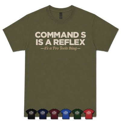 COMMAND S IS A REFLEX PRO TOOLS OPERATOR T-SHIRT Toningenieur|Musikproduktion
