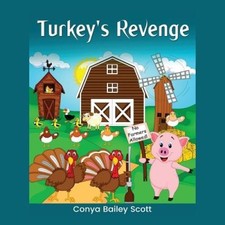 Turkey's Revenge by Mrs Conya/C Jerneen/J Bailey-Scott [Paperback]