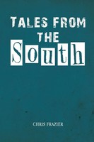 Chris Frazier | Tales From The South | Taschenbuch | Englisch (2014) | Xlibris