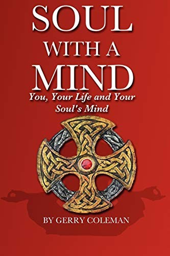 Soul with a Mind by Coleman, Gerry  New 9781908882004 Fast Free Shipping<-
