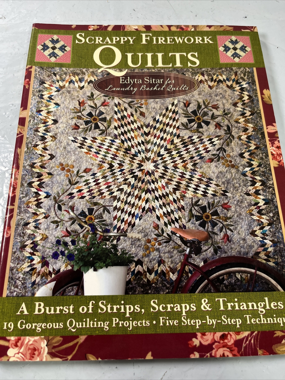 SCRAPPY FIREWORK QUILTS A BURST OF STRIPS, SCRAPS & By Edyta Sitar