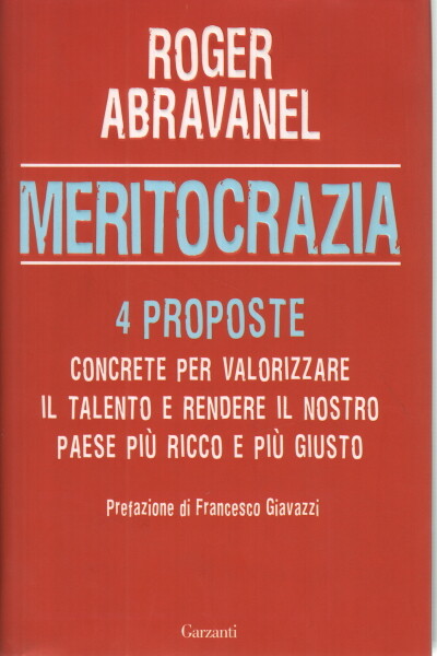 Meritocrazia - Roger Abravanel (Garzanti)