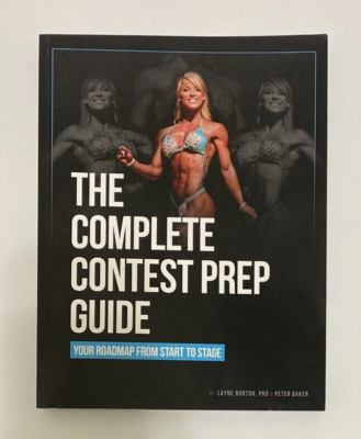 The Complete Contest Prep Guide (Female Cover) Layne Norton