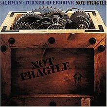 Not Fragile von Bachman-Turner Overdrive | CD | Zustand gut