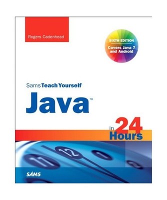 Sams Teach Yourself Java in 24 Hours, Cadenhead, Rogers