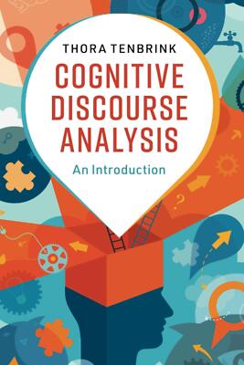 Cognitive Discourse Analysis: An Introduction, Tenbrink, Thora, Very Good condit