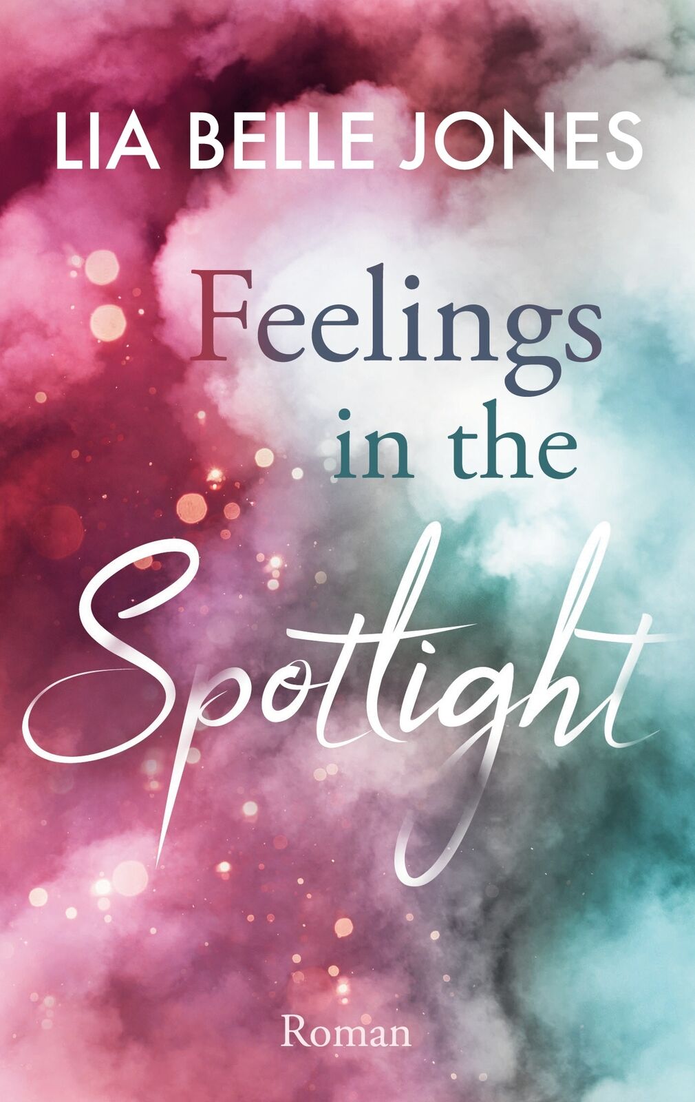 Thumbnail - Feelings In The Spotlight (buch)