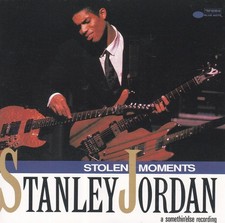 Stolen Moments By Stanley Jordan CD