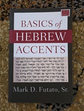 Basics of Hebrew Accents - Mark D. Futato   P...