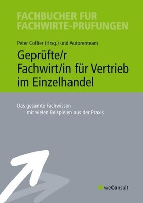 Geprüfte/r Fachwirt/in für Vertrieb im Einzelhandel Peter Collier