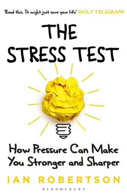#ad The Stress Test: How Pressure Can Make You Stronger and Sharper by Ian Robertson AU $36.49