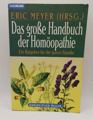 Das große Handbuch der Homöopathie. Ein Ratgeber fü... | Buch |